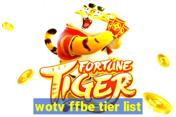 wotv ffbe tier list